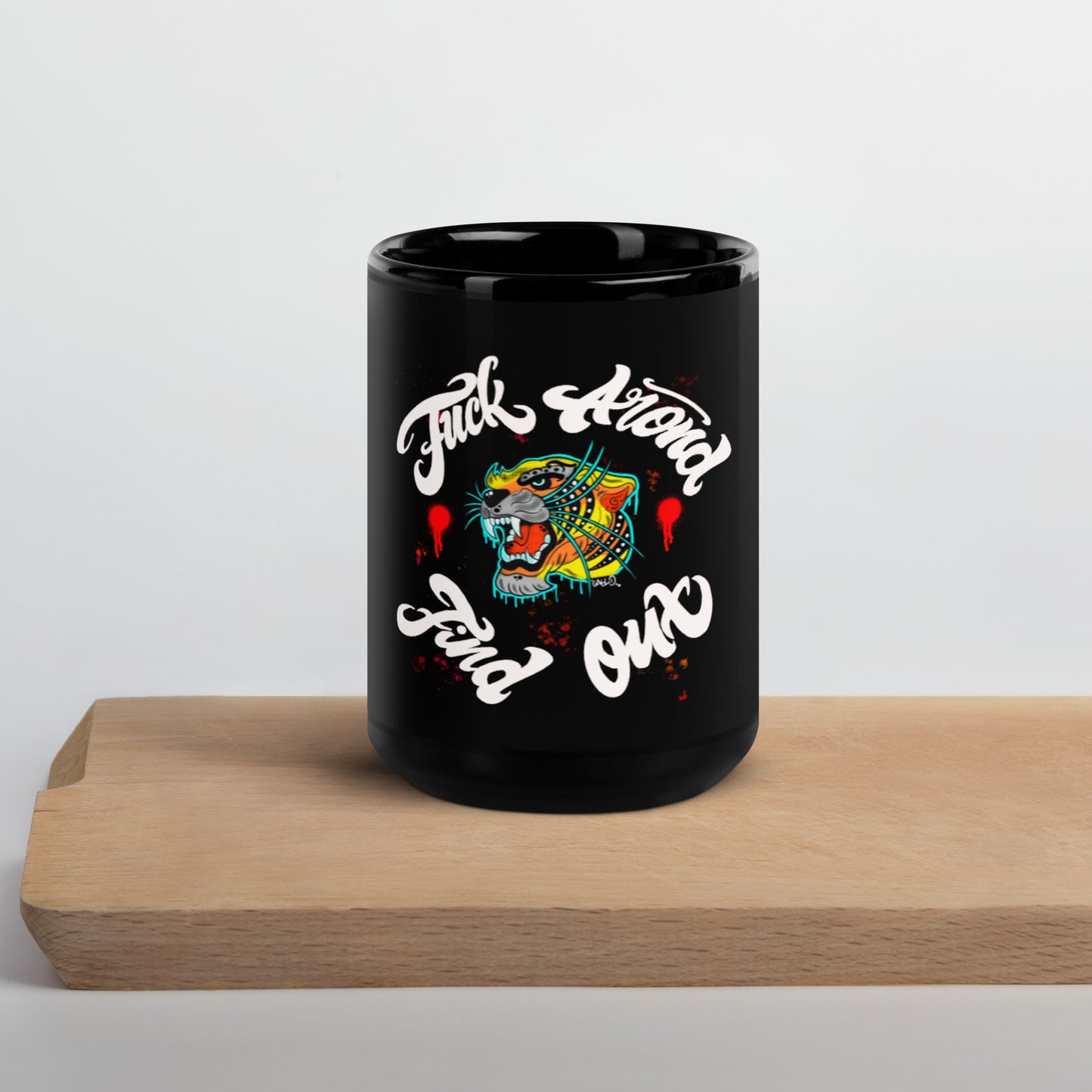 Fuck Around Find Out Black Glossy Mug