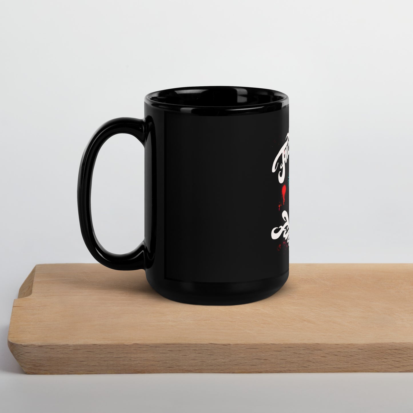 Fuck Around Find Out Black Glossy Mug
