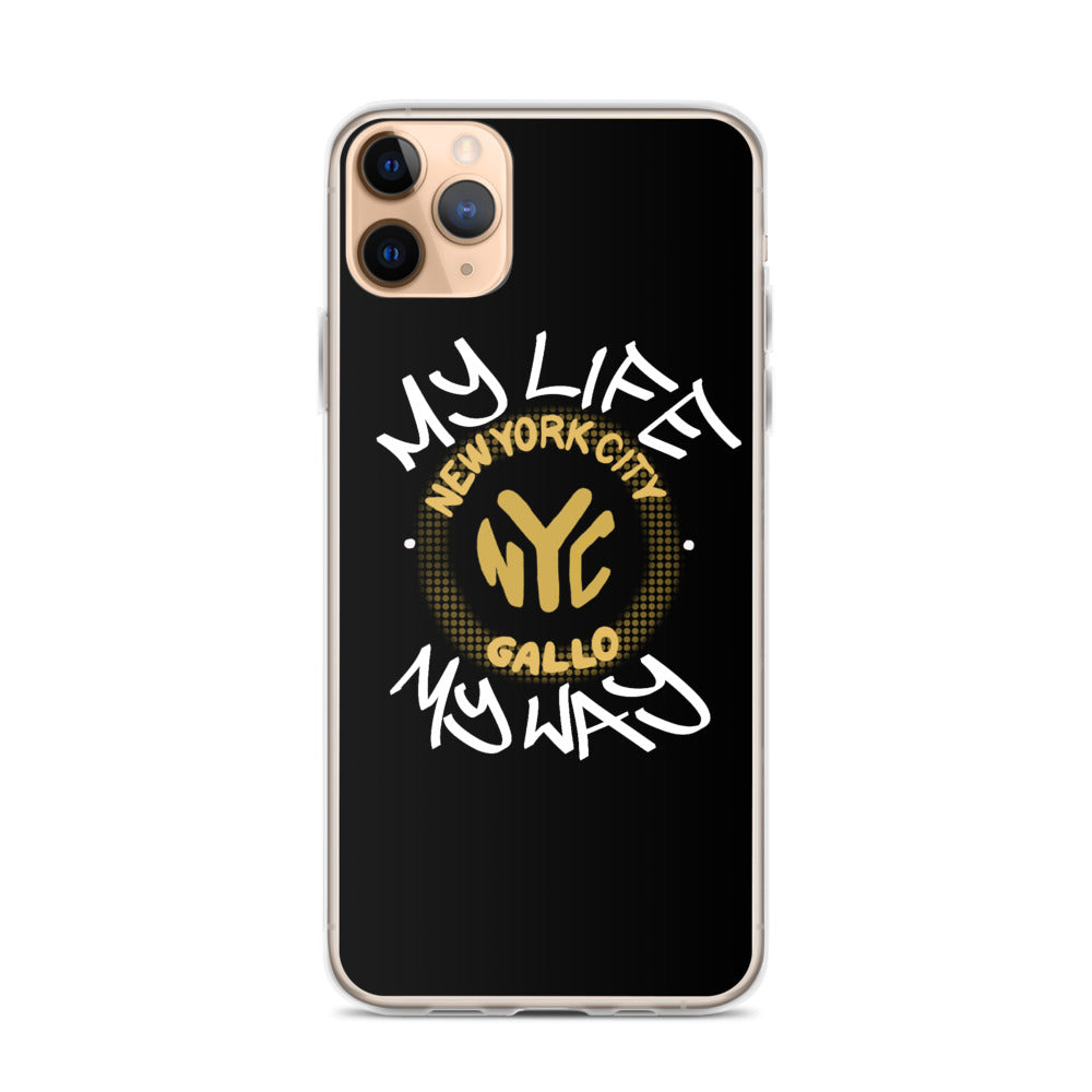 My Life My Way - iPhone Case