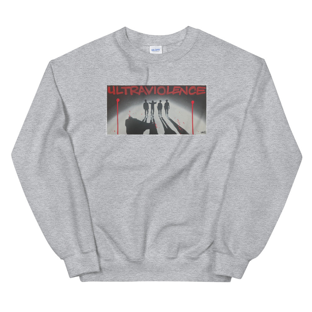 Ultra Violence- Unisex Sweatshirt