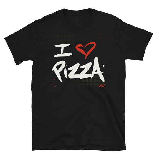 I Love Pizza - Short-Sleeve Unisex T-Shirt
