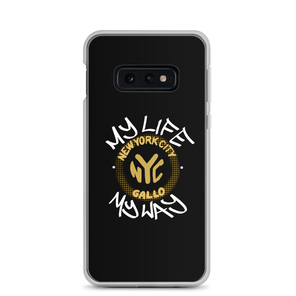 My Life My Way - Samsung Case