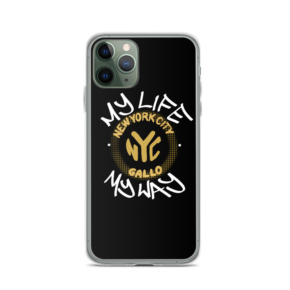 My Life My Way - iPhone Case