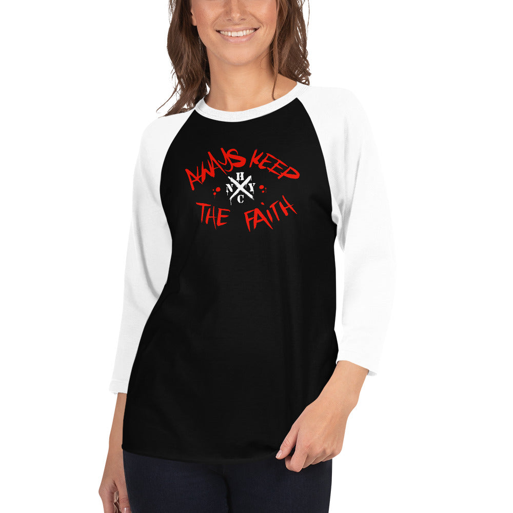 Always Keep The Faith - 3/4 sleeve raglan shirt
