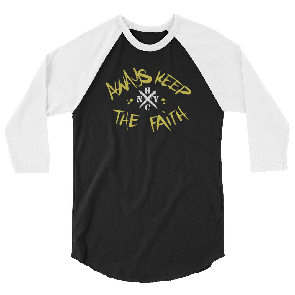 Always Keep The Faith - 3/4 sleeve raglan shirt