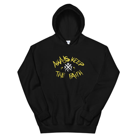 Always Keep The Faith - Unisex Hoodie