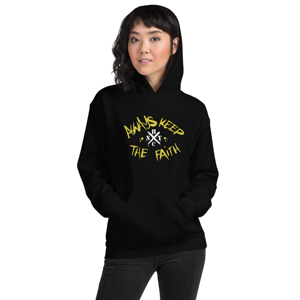 Always Keep The Faith - Unisex Hoodie