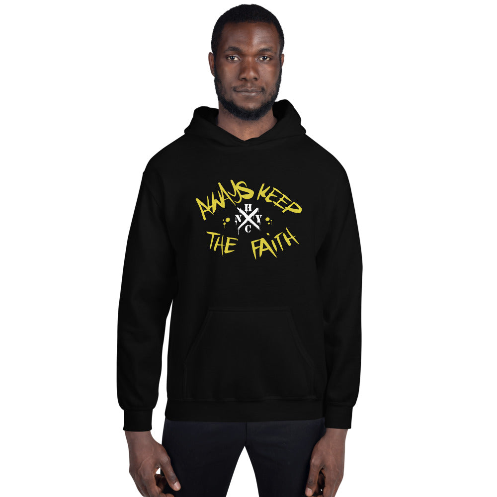 Always Keep The Faith - Unisex Hoodie