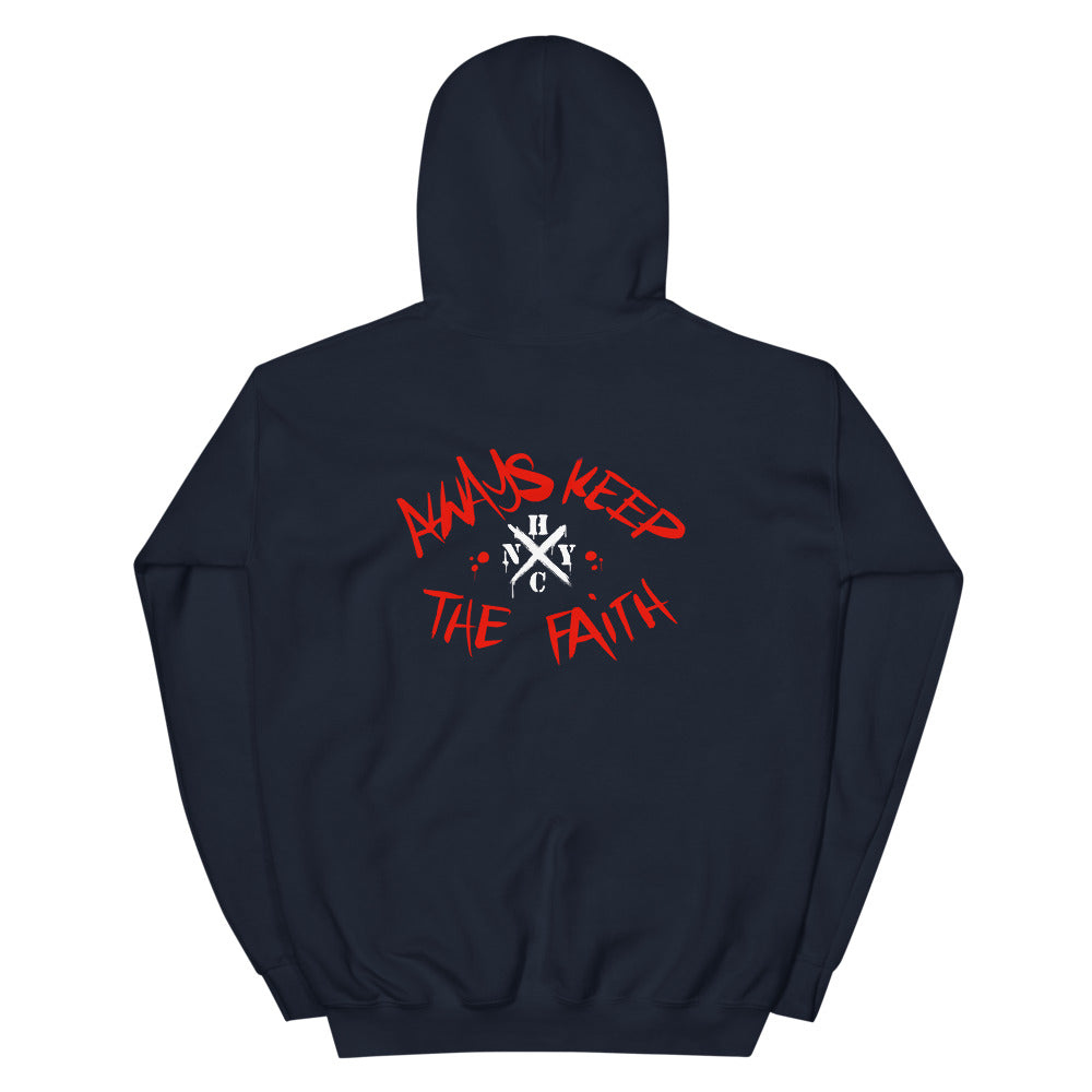 Always Keep The Faith - Front & Back Print Unisex Hoodie