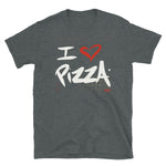 I Love Pizza - Short-Sleeve Unisex T-Shirt