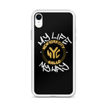 My Life My Way - iPhone Case