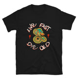 Live Fast Day Old Short-Sleeve Unisex T-Shirt